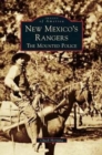 New Mexico's Rangers : The Mounted Police - Book
