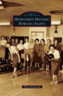 Milwaukee's Historic Bowling Alleys - Book