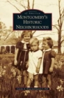 Montgomery's Historic Neighborhoods - Book
