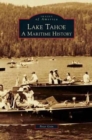 Lake Tahoe : A Maritime History - Book