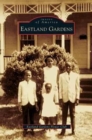 Eastland Gardens - Book