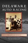 Delaware Auto Racing - Book