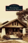 Pasadena's Bungalow Heaven - Book
