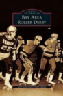 Bay Area Roller Derby - Book