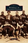 Baseball in Orange County - Book