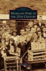 Highland Park in the 20th Century - Book