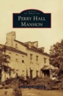Perry Hall Mansion - Book