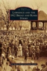 Lawrence and the 1912 Bread and Roses Strike - Book