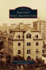 Lincoln's Early Architecture - Book
