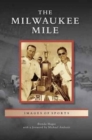 Milwaukee Mile - Book