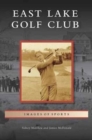 East Lake Golf Club - Book