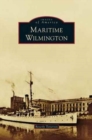 Maritime Wilmington - Book