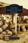 Eastern North Carolina Farming - Book