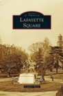 Lafayette Square - Book