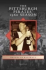 Pittsburgh Pirates' 1960 Season - Book