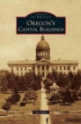 Oregon's Capitol Buildings - Book
