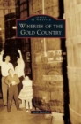 Wineries of the Gold Country - Book