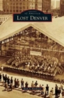 Lost Denver - Book