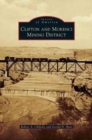 Clifton and Morenci Mining District - Book