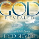 God Revealed : Revisit Your Past to Enrich Your Future - eAudiobook