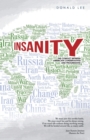 Insanity : A Struggle between American Conservatives and Progressives - Book