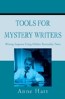 Tools for Mystery Writers : Writing Suspense Using Hidden Personality Traits - eBook