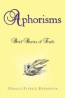 Aphorisms : Brief Bursts of Truth - Book