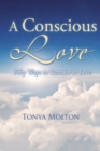 A Conscious Love : Fifty Ways to Remain in Love - eBook