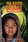 The Naked Beggar : And Other Stories - eBook