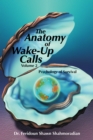 The Anatomy of Wake-Up Calls Volume 2 : Psychology of Survival - eBook