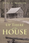 Up There at the House - eBook