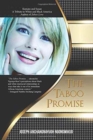 The Taboo Promise : See Front Cover Instructions - Book