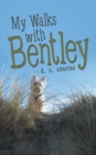 My Walks with Bentley - eBook