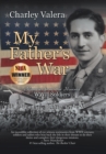 My Father's War : Memories from Our Honored WWII Soldiers - Book