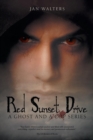 Red Sunset Drive : A Ghost and a Cop Series - Book