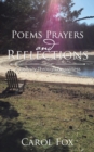 Poems Prayers and Reflections : A Journey Through Awareness - Book