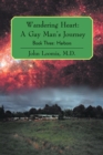 Wandering Heart: a Gay Man'S Journey : Book Three: Harbors - eBook