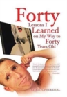 Forty Lessons I Learned on My Way to Forty Years Old - Book
