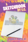 A Sketchbook by E.C. - eBook