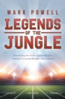 Legends of the Jungle : Introducing the Initial Candidates for a Possible Cincinnati Bengals Hall of Fame - eBook