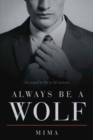 Always Be a Wolf - Book