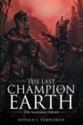 The Last Champion of Earth : 25Th Anniversary Edition - eBook