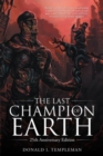 The Last Champion of Earth : 25th Anniversary Edition - Book