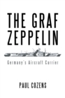 The Graf Zeppelin : Germany's Aircraft Carrier - Book