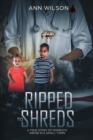Ripped to Shreds : A True Story of Domestic Abuse in a Small Town - Book
