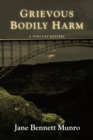 Grievous Bodily Harm : A Toni Day Mystery - Book