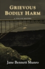 Grievous Bodily Harm : A Toni Day Mystery - eBook
