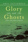 Glory and Ghosts : Josh-The First Summer - eBook