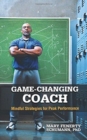 Game-Changing Coach : Mindful Strategies for Peak Performance - Book