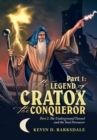 Part 1 : the Legend of Cratox the Conqueror: Part 2: the Underground Tunnel and the Soul Devourer - Book
